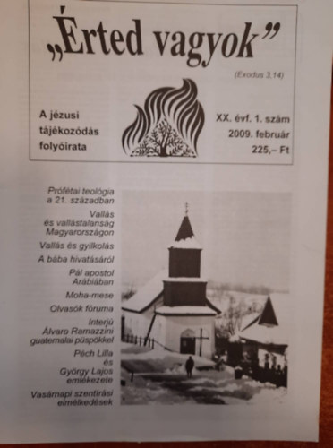 "rted vagyok" - A jzusi tjkozds folyirata - XX. vf. 2009. februr(1.)