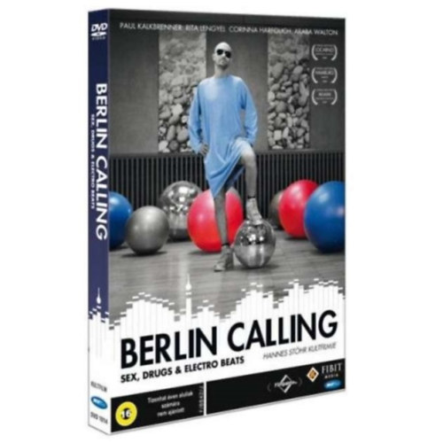 Paul Kalkbrenner, Rita Lengyel - Berlin Calling - Sex, Drugs & Electro Beats
