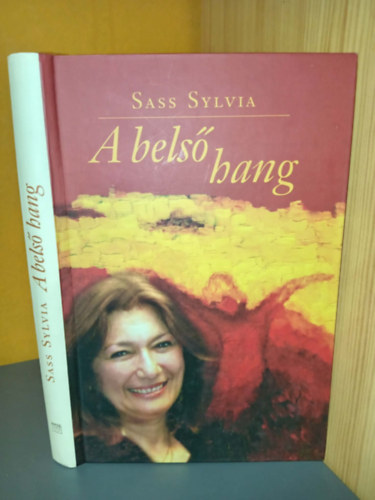 Sass Sylvia, M. T�th Katalin (szerk.) - A bels� hang (Szerkesztette: M. T�th Katalin)