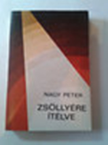 Nagy P�ter - Zs�lly�re �t�lve