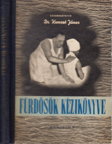 Dr. Kunszt Jnos - Frdsk kziknyve