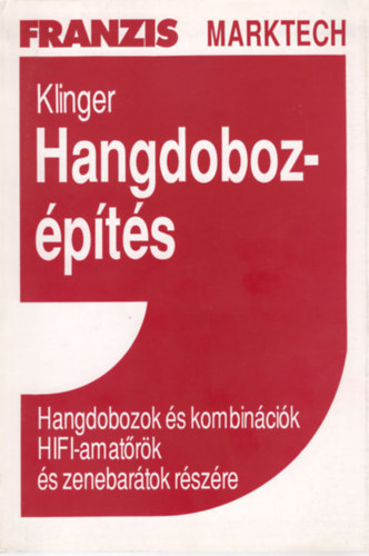 Klinger, J.-Anker, H. - Hangdoboz�p�t�s - Hangdobozok �s kombin�ci�k