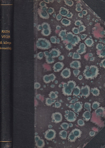 Ráth-Végh István - A könyv komédiája