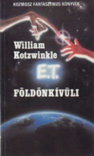 A. D. Foster, William Kotzwinkle - E.T. a fldnkvli