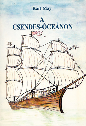 Karl May - A Csendes-óceánon