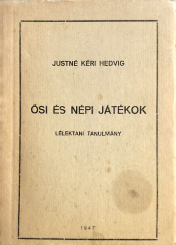 Justn Kri Hedvig - si s npi jtkok - Llektani tanulmny
