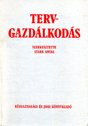 Stark Antal - Tervgazdálkodás