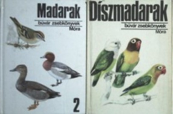 D�szmadarak + Madarak 2 (2 k�tet B�v�r zsebk�nyvek)