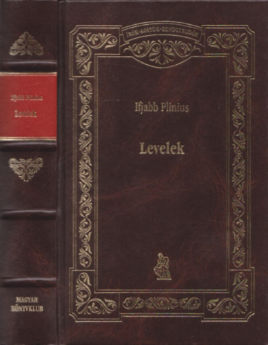 Ifjabb Plinius - Levelek - Írók, költők, gondolkodók