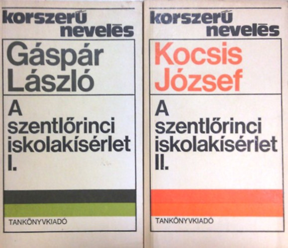 Gspr Lszl - A szentlrinci iskolaksrlet I-II.