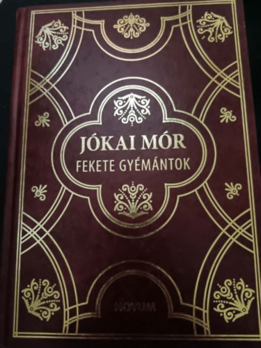 Jókai Mór - Fekete gyémántok-Díszkiadás