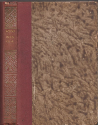 B�hme Margit - Ibsen Dida t�rt�nete (A "t�vedt n� napl�ja" m�sodik r�sze)