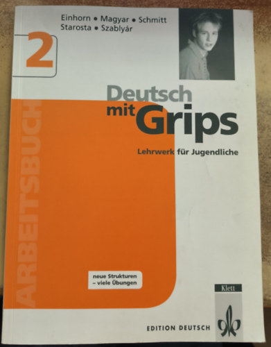 Szablyr Anna, Wolfgang Schmitt - Deutsch mit Grips 2 - Arbeitsbuch