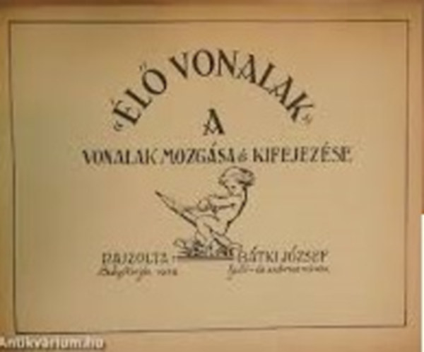 Btki Jzsef - l vonalak - A vonalak mozgsa s kifejezse