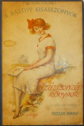 Z. T�bori Piroska - A B�sthy-kisasszonyok