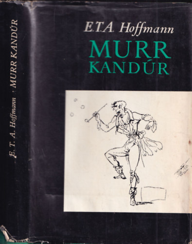 E. T. A. Hoffmann - Murr Kand�r