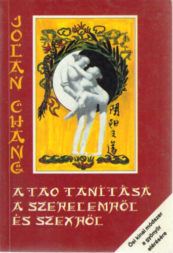 Jolan Chang - A tao tantsa a szerelemrl s a szexrl