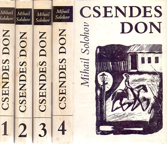 Mihail Solohov - Csendes Don I-IV. teljes