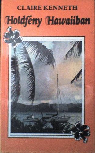 Claire Kenneth - Holdf�ny Hawaiban