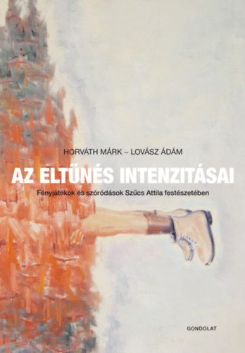 Horvth Mrk, Lovsz dm - Az eltns intenzitsai