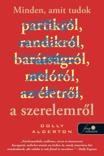 Alderton, Dolly - Minden, amit tudok a szerelemről
