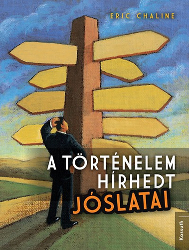 Eric Chaline - A trtnelem hrhedt jslatai