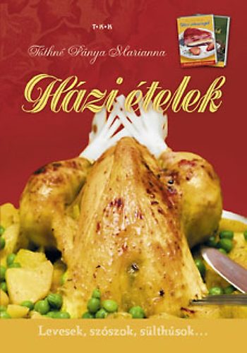 Tthn Pnya Marianna - Hzi telek - Levesek, szszok, slthsok...