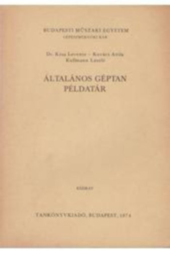 Dem�ny-K�sa-Kov�cs-Kullmann - �ltal�nos g�ptan p�ldat�r