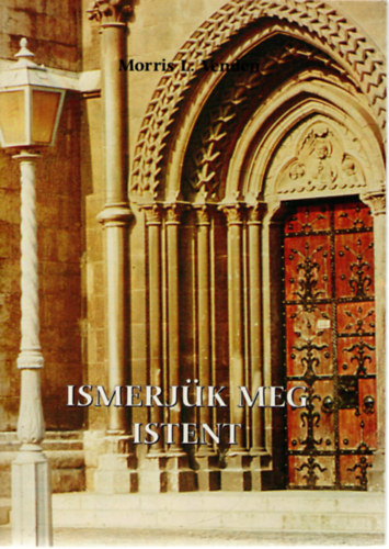 Morris L. Venden - Ismerj�k meg Istent