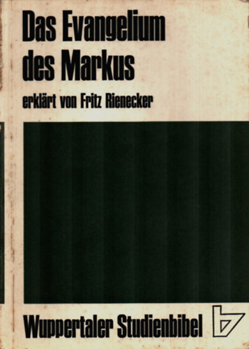 Fritz Reinecker - Das Evangelium des Markus