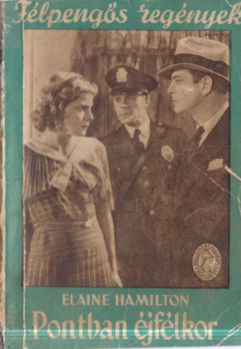 Elaine Hamilton - Pontban �jf�lkor (F�lpeng�s reg�nyek)