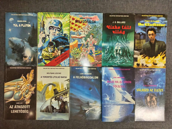 Nemere Istv�n, Harry Harrison, Jeremy Taylor, J. G. Ballard, Frederik Pohl, C.M. Kornbluth, Poul Anderson, Luigi Menghini, Wolfgang Jeschke, Hank Jeff, Arkagyij �s Borisz Sztrugackij - (10db) Galaktika Fantasztikus K�nyvek k�nyvcsomag: T�l a pl�t�n / A rozsdamentes ac�lkapit�ny / Bolyg�fal�k / V�zbe f�lt vil�g / Dr. Gladi�to / Majd ha az Orion f�lsz�ll / A felh�birodalom / A teremt�s utols� napja / Az �tkozott le
