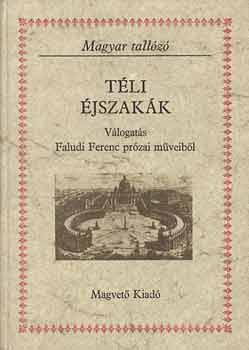 Faludi Ferenc - Tli jszakk (Magyar tallz)