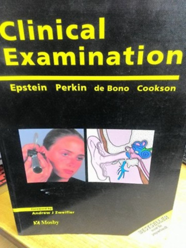 Owen Epstein, G. David Perkin, David P. de Bono, John Cookson, Andrew J. Zweifler - Clinical examination - Klinikai vizsg�lat