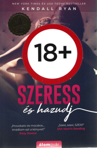 Kendall Ryan - Szeress s hazudj