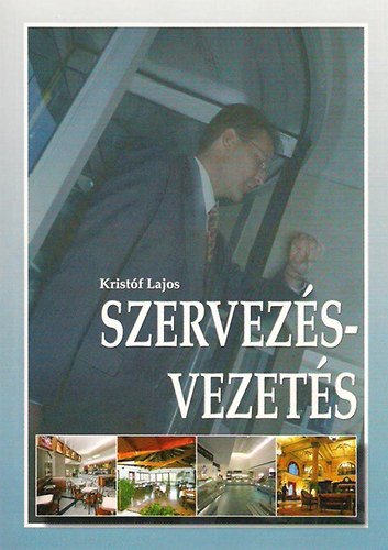 Kristf Jzsef - Szervezsvezets