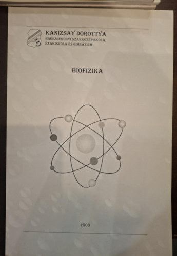 Weinrich Ida, Perk� Magda - Biofizika