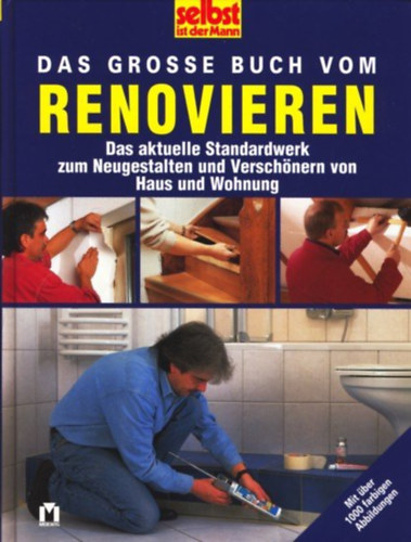 Das Grosse Buch vom Renovieren