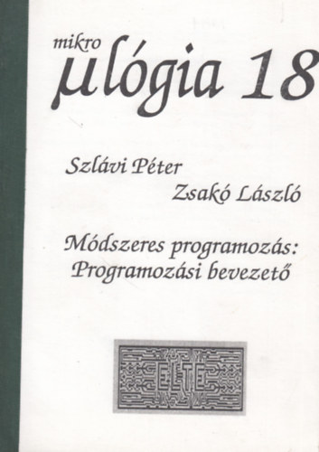 Szlvi Pter, Zsak Lszl - Mdszeres programozs: Programozsi bevezet