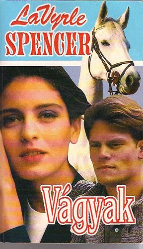 LaVyrle Spencer - Vágyak (Spencer)