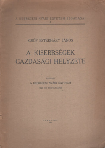 Gr�f Esterh�zy J�nos - A kisebbs�gek gazdas�gi helyzete