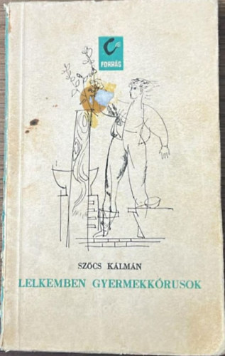 Szőcs Kálmán - Lelkemben gyermekkórusok