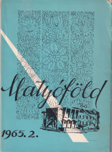 Kruzsely Kroly (szerk.) - Matyfld 1965. 2.