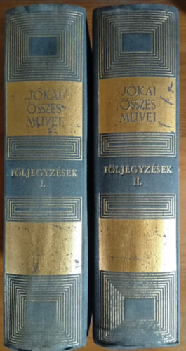 Jkai Mr - Fljegyzsek I-II. (Jkai sszes mvei- kritikai kiads)
