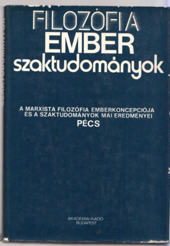 Vereczkei Lajos dr., Jóri János dr. - Filozófia ember szaktudományok
