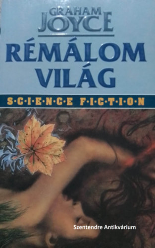 Graham Joyce, Konstantinides Demeter (ford.) - Rmlom vilg - Konstantinides Demeter fordtsban (Science Fiction 4) sajt kppel!