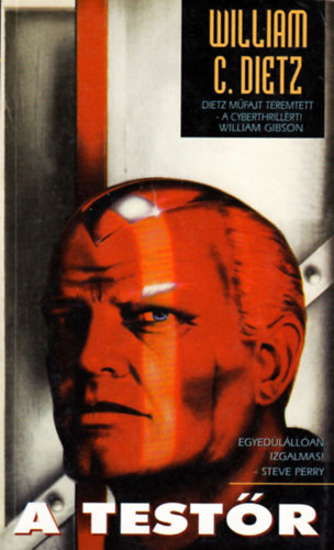 William C. Dietz - A testőr (cyberthriller)