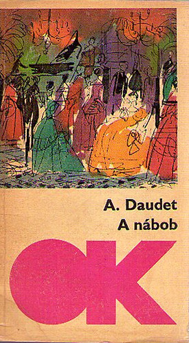 Daudet - A nábob