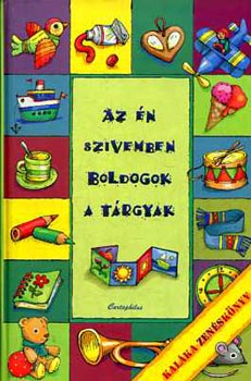 Kaláka - Az én szívemben boldogok a tárgyak