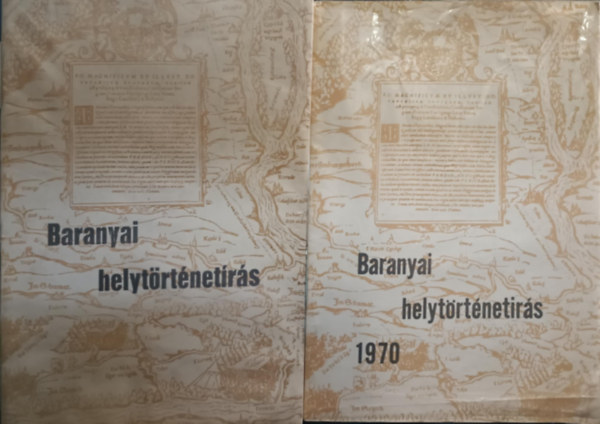 Baranyai helytörténetírás 1969-1970 (Két kötet)